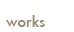 works